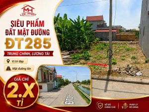 SIÊU PHẨM ĐẤT MẶT ĐƯỜNG ĐT285 – TRUNG CHÍNH, BẮC NINH GIÁ CHỈ 2.X TỈ